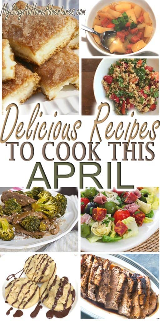 Delicious Recipes to Cook This April * My Stay At Home Adventures