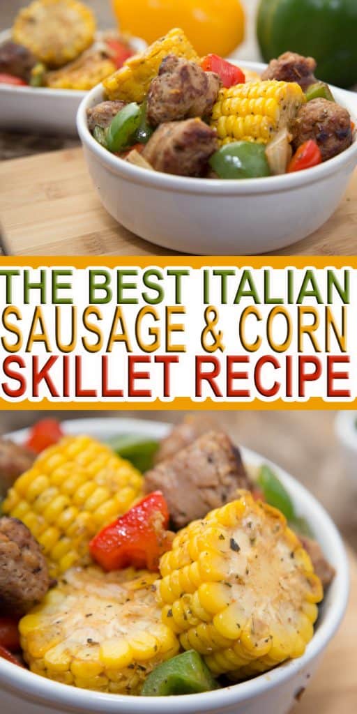 Italian Sausage And Corn Skillet My Stay At Home Adventures 