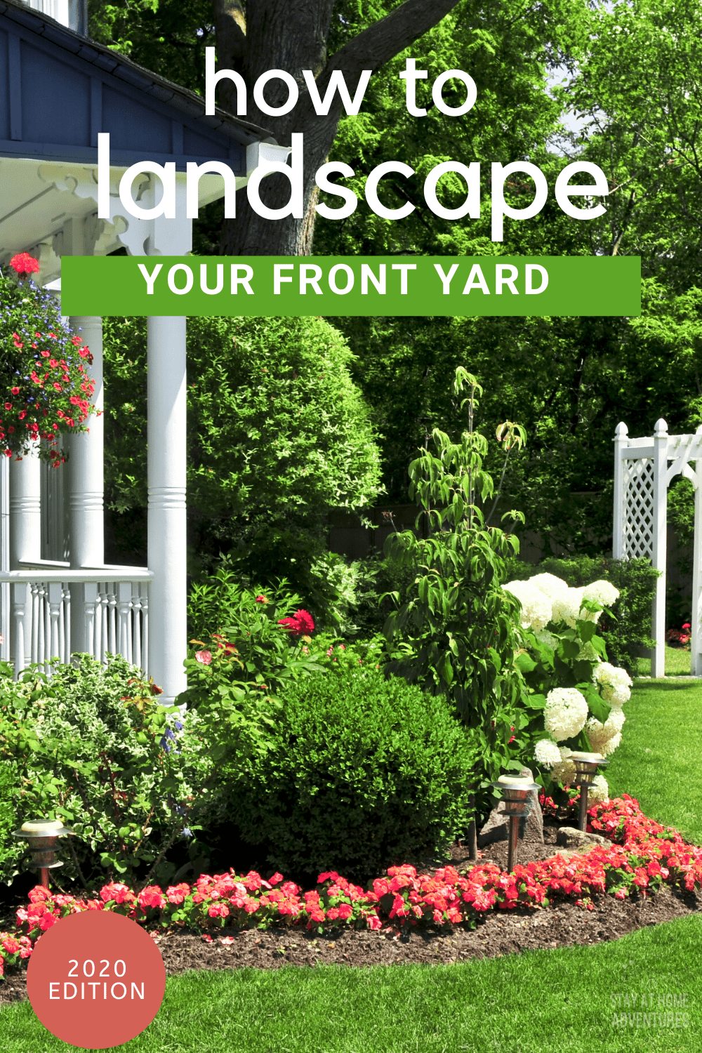 7 Tips to Help You Landscape Your Front Yard This Season