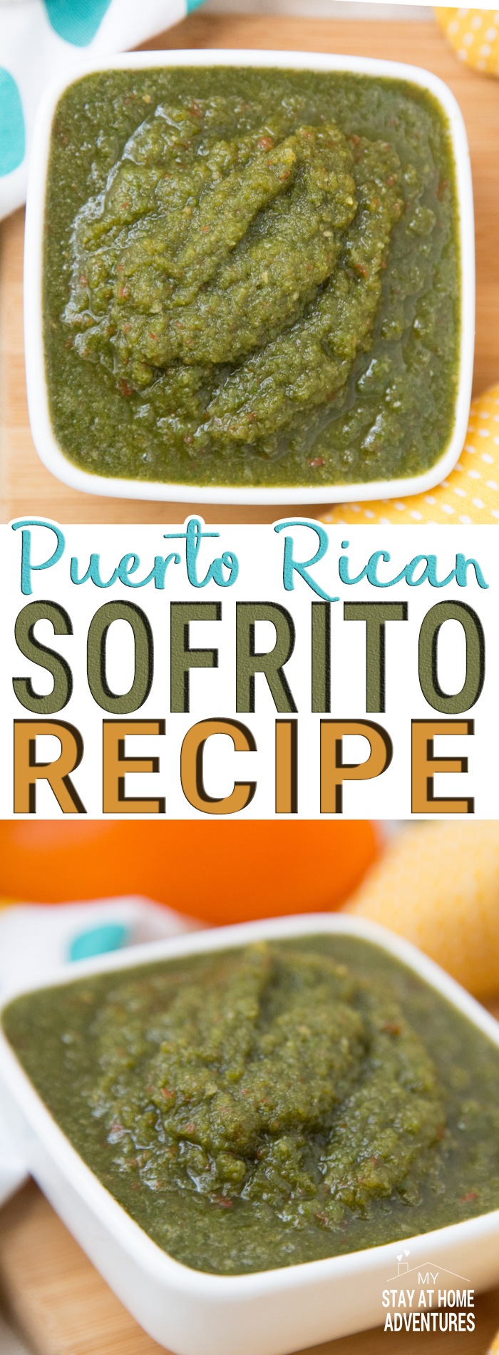 Puerto Rican Sofrito Recipe * My Stay At Home Adventures