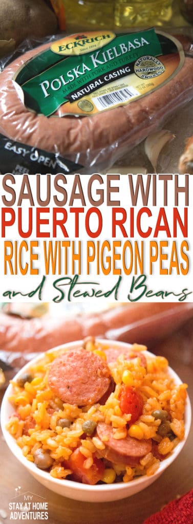 Sausage with Puerto Rican Rice with Pigeon Peas and Stewed ...