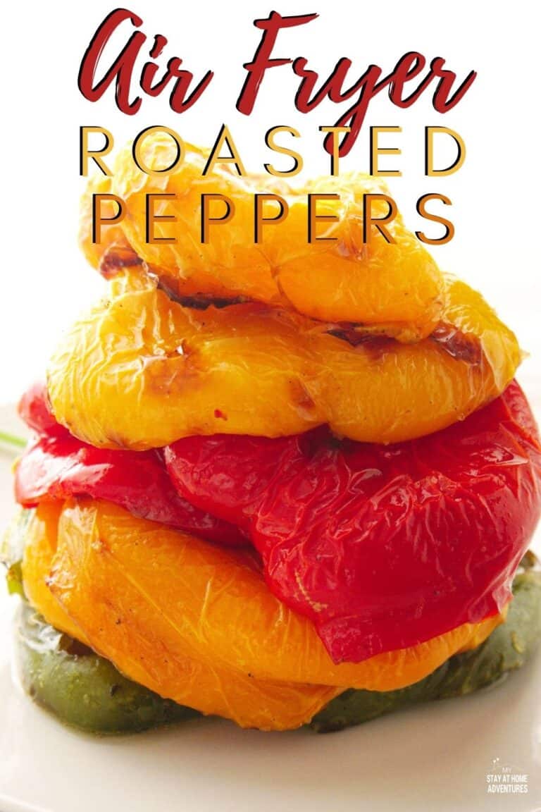 How to Roast Bell Peppers in the Air Fryer * My Stay At Home Adventures