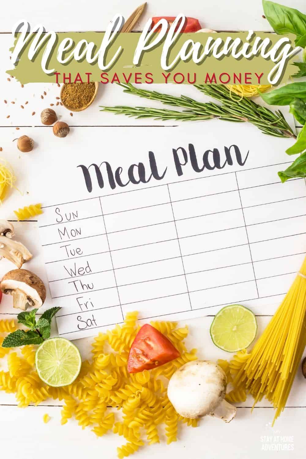 Meal Planning That Saves You Money And More Tips