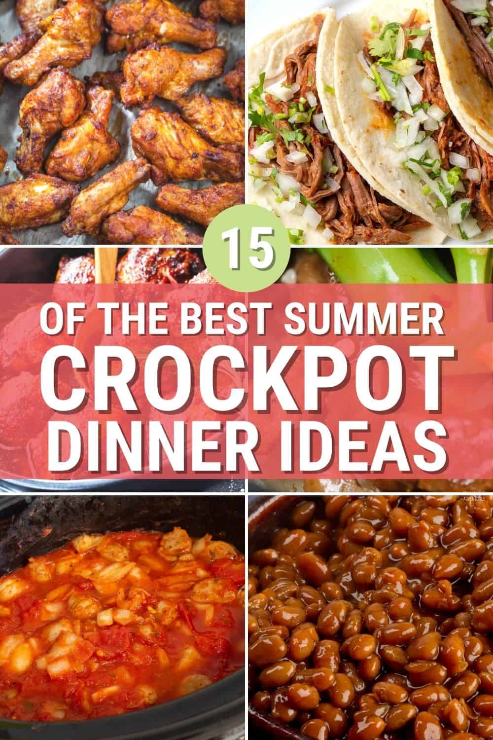 15 Delicious Summer Crockpot Dinner Ideas