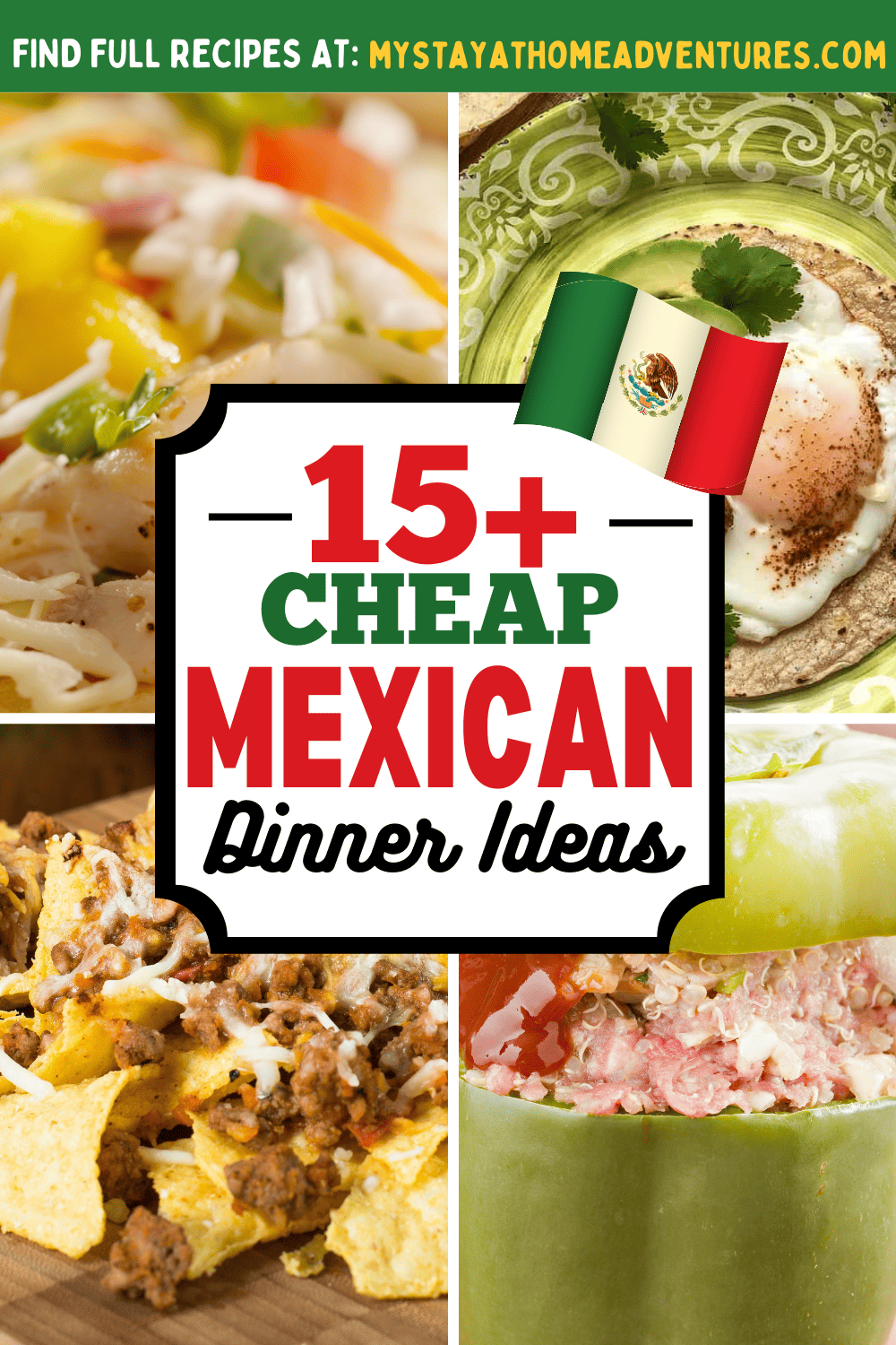 Collage of different Mexican Dinner Ideas with text 