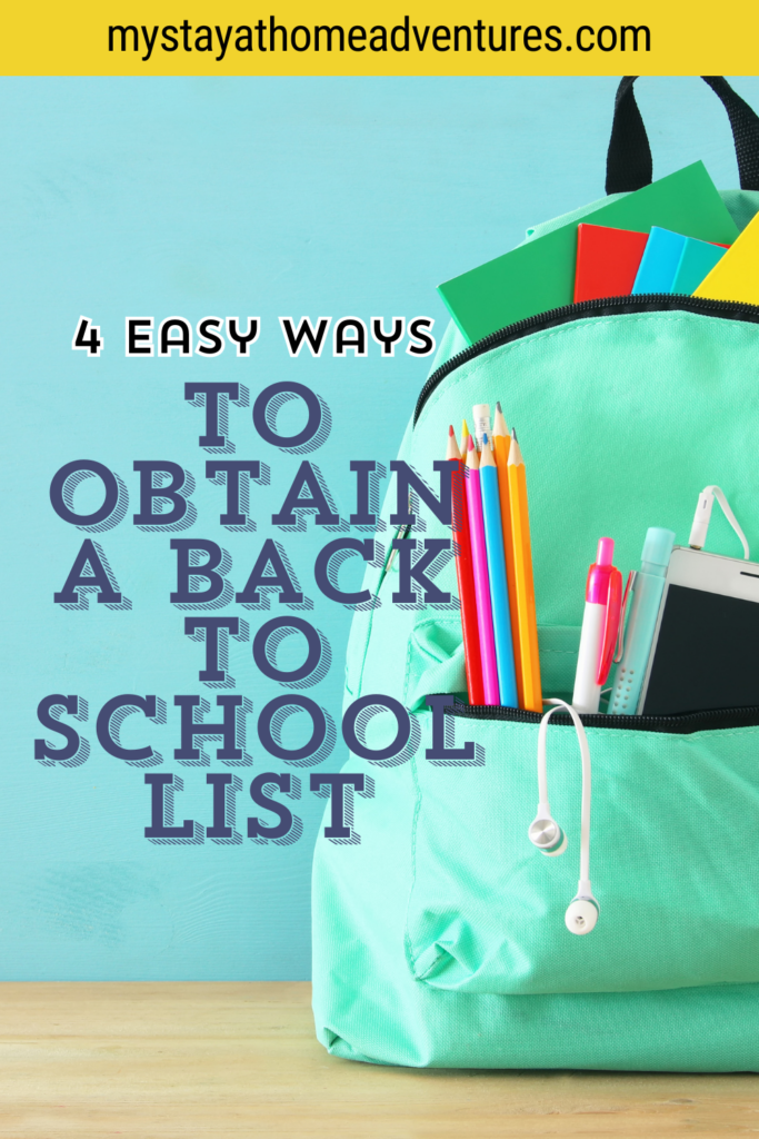 An image of a school bag with supplies inside, with the text - 4 Easy Ways To Obtain a Back To School List . The site's link is also included in the image.